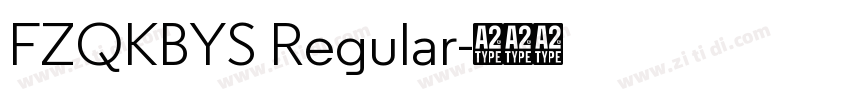 FZQKBYS Regular字体转换
